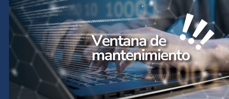 Este viernes 14 de marzo de 2025 se realizará ventana de mantenimiento y algunos servicios se afectarán Este viernes 14 de marzo de 2025 se realizará ventana de mantenimiento y algunos servicios se afectarán
